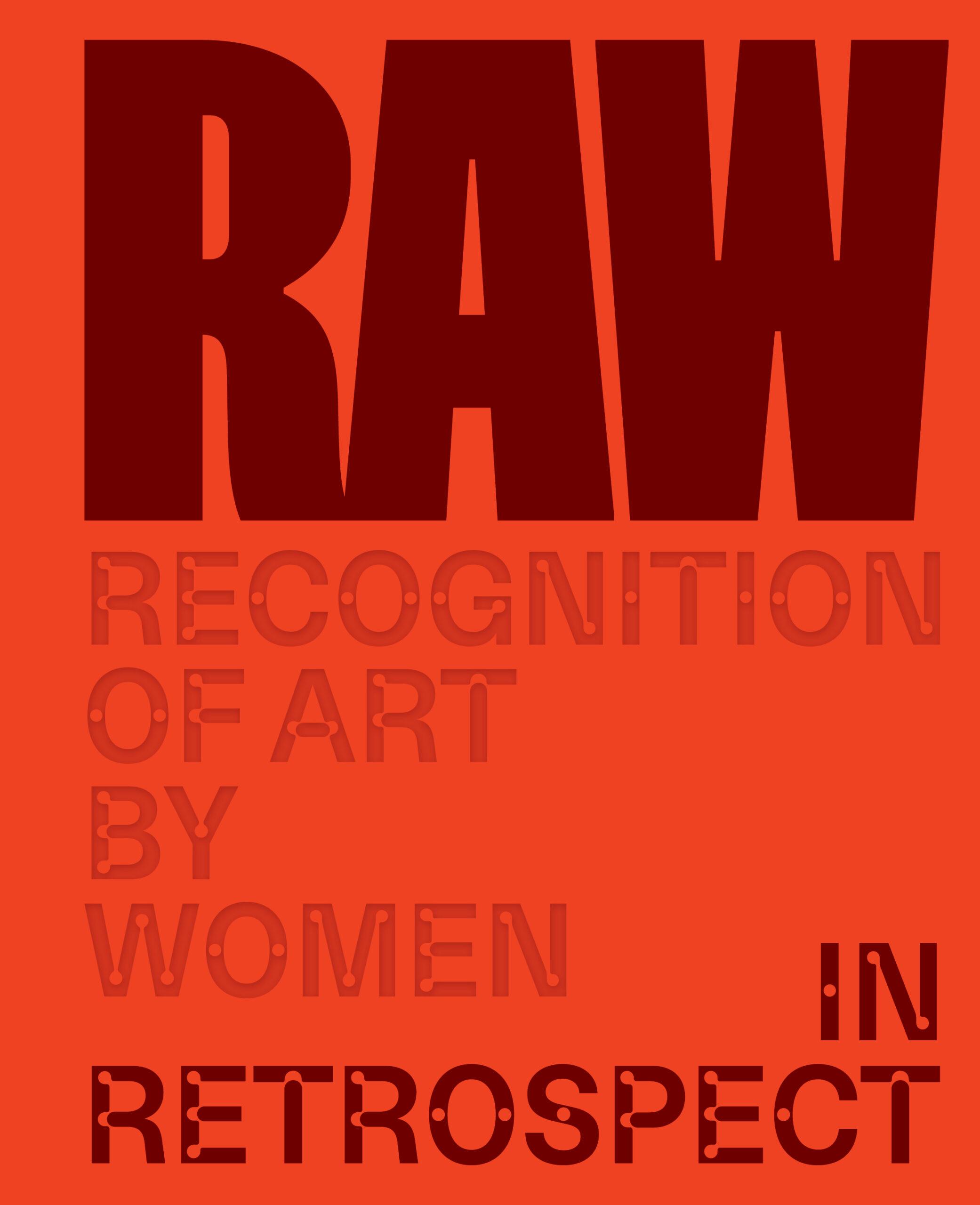 RAW: Recognition of Art by Women – In Retrospect